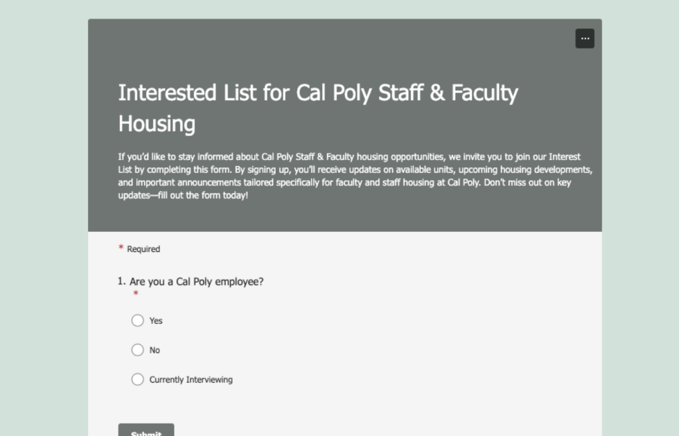 Online interest form for Cal Poly staff and faculty housing opportunities.